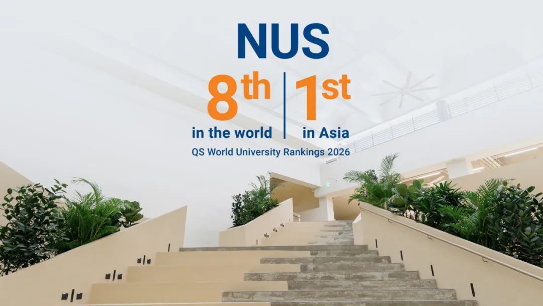 NUS ranks 8th in the world and 1st in Asia in QS World University Rankings 2026