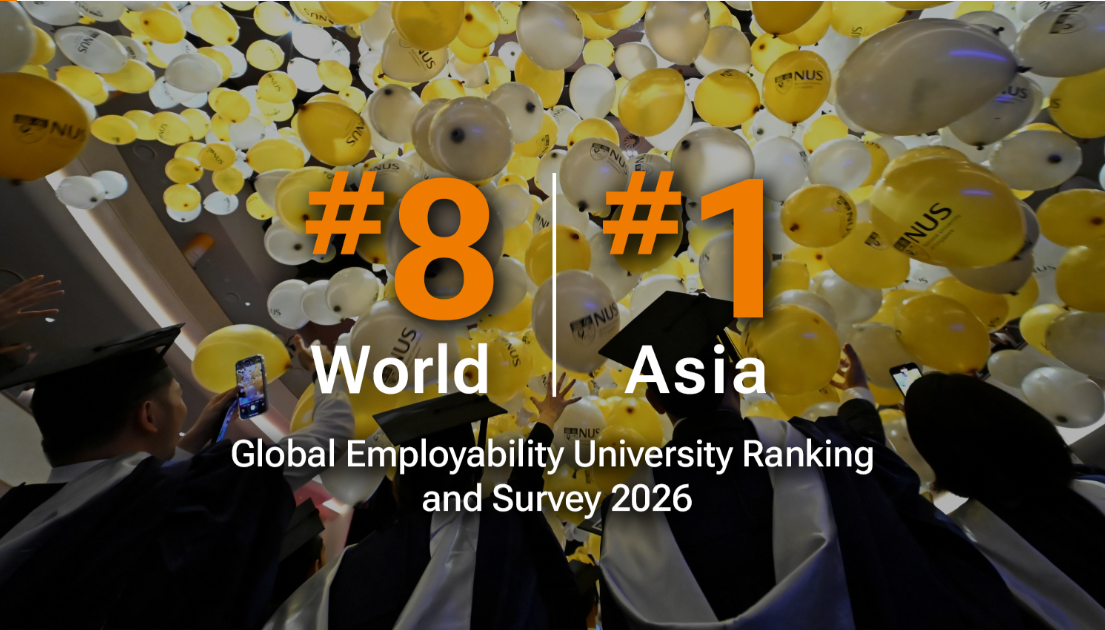 Global Employability University Ranking and Survey 2026, the NUS ranked eighth